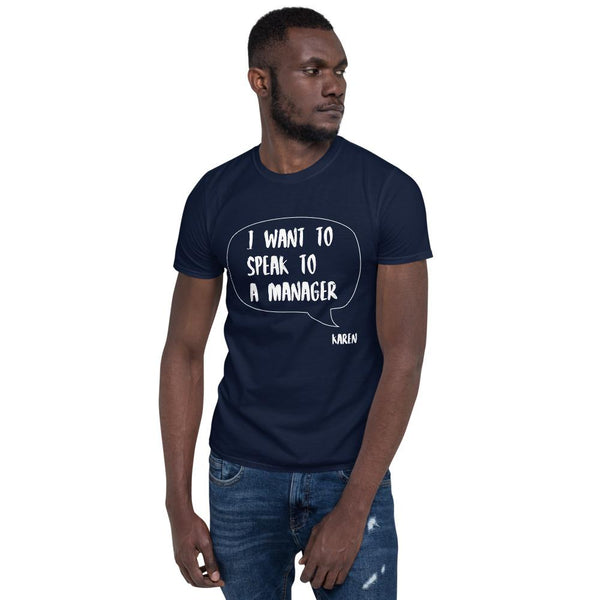 Cotton Unisex T-Shirt Karen Speak 3 Grey