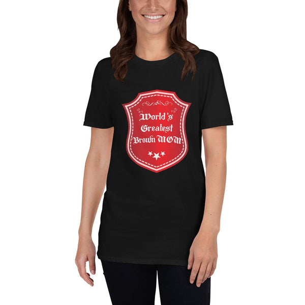 Cotton Unisex T-Shirt Greatest Brown Mom