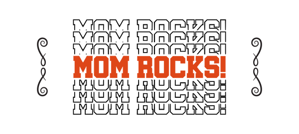 Mom Rocks