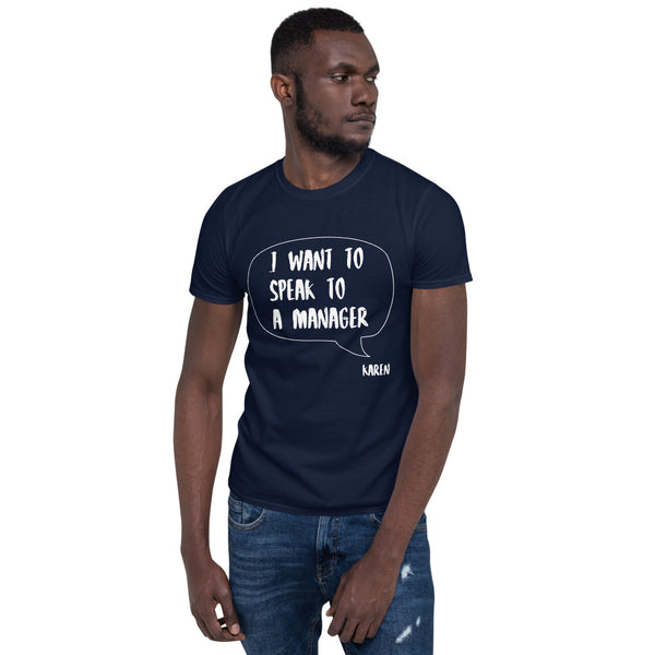 Cotton Unisex T-Shirt Karen Speak 3 Grey