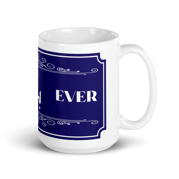 Best Baba Ever Mug