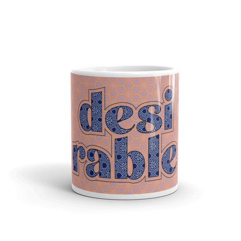 Mug Desi-rable