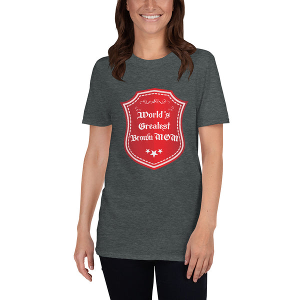 Cotton Unisex T-Shirt Greatest Brown Mom