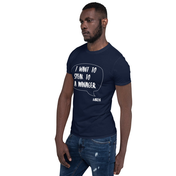 Cotton Unisex T-Shirt Karen Speak 3 Grey